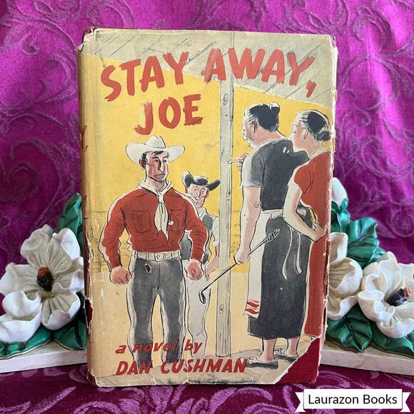 1953 Stay Away, Joe by Dan Cushman, First Edition Vintage Book, The Viking Press - Picture 1 of 10